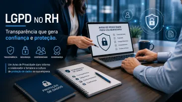 LGPD no RH: o que não pode faltar no Aviso de Privacidade para Colaboradores