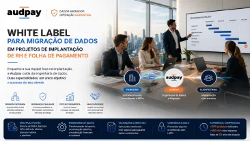 White Label para Migração de Dados em Projetos de Implantação de RH e Folha de Pagamento